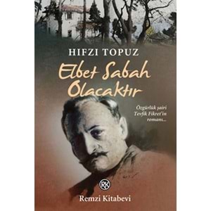 REMZİ | ELBET SABAH OLACAKTIK