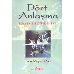 ÖTESİ | DÖRT ANLAŞMA