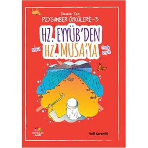 MEVSİMLER | ÇOCUKLAR İÇİN PEYGAMBER ÖYKÜLERİ-3 HZ. EYYÜB´DEN HZ. MUSA´YA