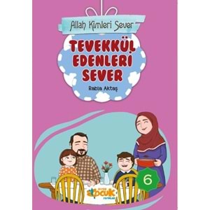 SİYER | ALLAH KIMLERI SEVER SERISI 6 - TEVEKKÜL EDENLERI SEVER