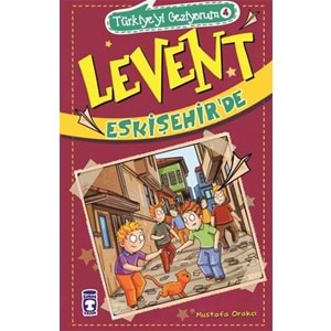 TİMAŞ | LEVENT ESKİŞEHİRDE - TÜRKİYEYİ GEZİYORUM 4