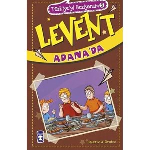 TİMAŞ | LEVENT ADANADA - TÜRKİYEYİ GEZİYORUM 5 -2025