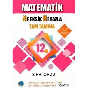 BAŞVURU | 12.SINIF MATEMATİK NE EKSİK NE NE FAZLA S.B. - 2020