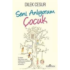 YEDİVEREN | SENİ ANLIYORUM ÇOCUK