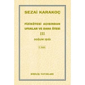 DİRİLİŞ | FIZIKÖTESI AÇISINDAN UFUKLAR VE DAHA ÖTESI 3