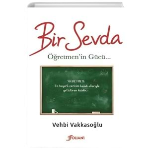 FOLIANT | BİR SEVDA - ÖĞRETMEN'İN GÜCÜ
