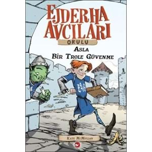 BEYAZBALİNA | EJDERHA AVCILARI OKULU - ASLA BİR TROLE GÜVENME - 18