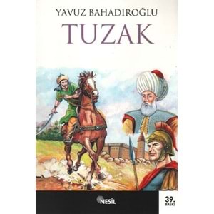 NESİL | TUZAK