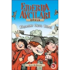 BEYAZBALİNA | EJDERHA AVCILARI OKULU - YAŞASIN OKUL BİTTİ - 20
