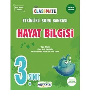 OKYANUS | 3. SINIF CLASSMATE HAYAT BİLGİSİ ETKİNLİKLİ SORU BANKASI- 2022