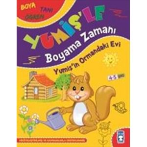 TİMAŞ | YUMİŞİN ORMANDAKİ EVİ - YUMİŞLE BOYAMA ZAMANI