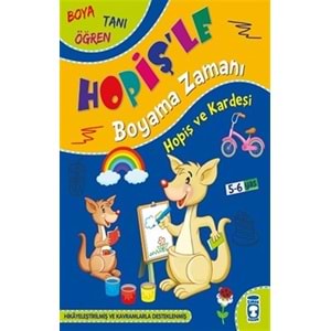 TİMAŞ | HOPİŞ VE KARDEŞİ - HOPİŞLE BOYAMA ZAMANI