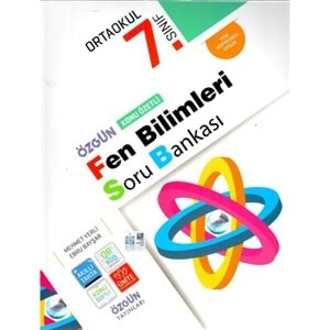 ÖZGÜN | 7.SINIF FEN BİLİMLERİ KONU ÖZETLİ SORU BANKASI - 2024