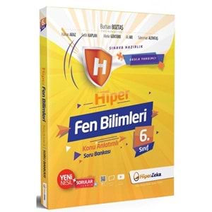 HİPERZEKA | 6. SINIF HİPER FEN BİLİMLERİ KONU ANLATIMLI SORU BANKASI - 2022