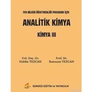 GÜNDÜZ | ANALİTİK KİMYA - KİMYA III