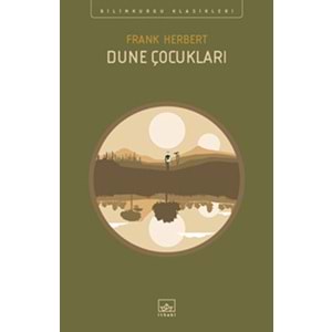 İTHAKİ | DUNE ÇOCUKLARI