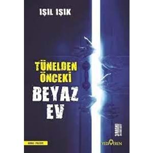 YEDİVEREN | TÜNELDEN ÖNCEKİ BEYAZ EV