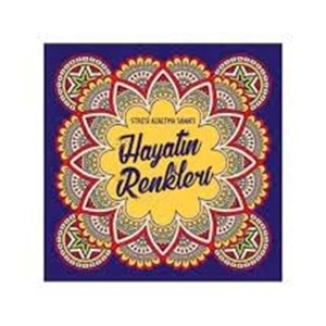 NESİL | STRESİ AZALTMA SANATI -HAYATIN RENKLERİ