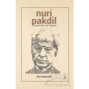 OKURKİTAPLIĞI | NURI PAKDIL-ÇIÇEKLERDEN BIR BAZUKA