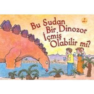 TÜBİTAK | BU SUDAN BIR DINOZOR İÇMIŞ OLABILIR MI