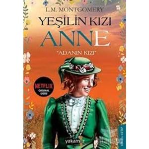 YAKAMOZ | KOKULU YESILIN KIZI ANNE ADANIN KIZI