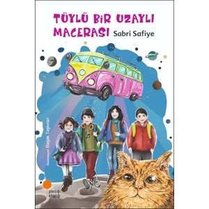 GÜNIŞIĞI | TÜYLÜ BİR UZAYLI MACERASI