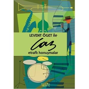 BENCEKİTAP | LEVENT ÖGET İLE CAZ ETRAFLI KONUŞMALARI