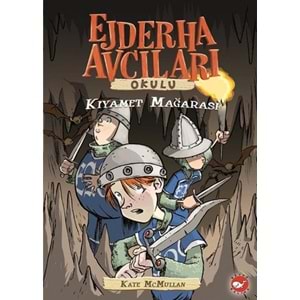 BEYAZBALİNA | EJDERHA AVCILARI OKULU 03 KIYAMET MAĞARASI