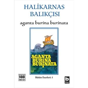 BİLGİ | AGANTA BURINA BURINATA