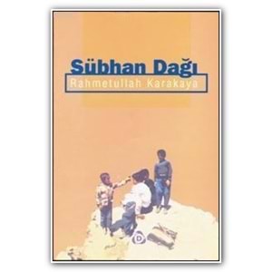 DENGE | SÜBHAN DAĞI