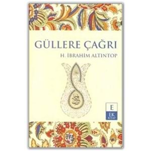 EKKİTAP | GÜLLERE ÇAĞRI