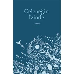 KİTABEVİ | GELENEĞİN İZİNDE