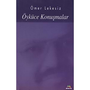 MENEVİŞ | ÖYKÜCE KONUŞMALAR