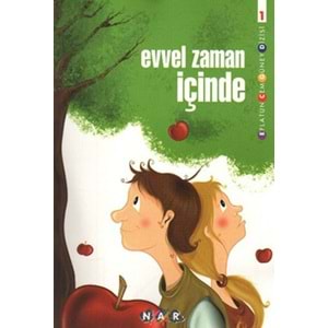 NAR | EVVEL ZAMAN İÇİNDE