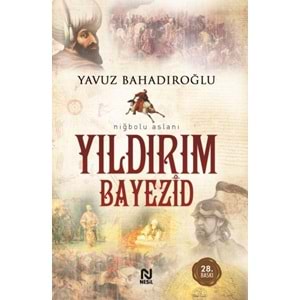 NESİL | YILDIRIM BAYEZİD