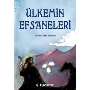 TUDEM | ÜLKEMİN EFSANELERİ