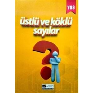 ARIKAN | YGS MATEMATİK ÜSTLÜ VE KÖKLÜ SAYILAR FASİKÜL - 2018
