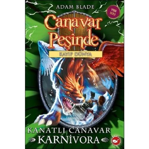 BEYAZBALİNA | CANAVAR PEŞİNDE 42 - KANATLI CANAVAR KARNİVORA