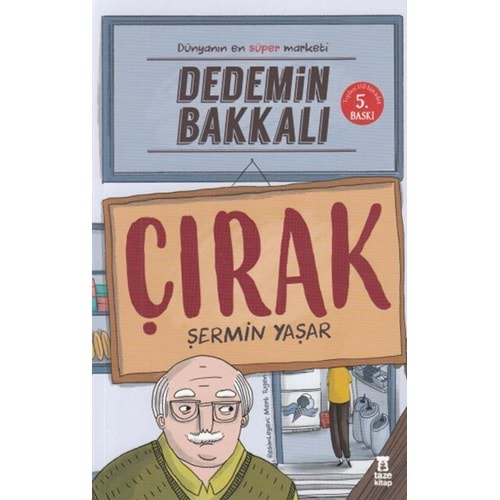 TAZE | DEDEMİN BAKKALI - ÇIRAK