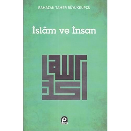 YERYÜZÜ | İSLAM VE İNSAN