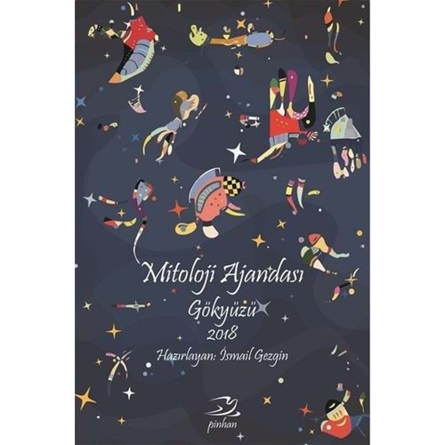 PİNHAN | MİTOLOJİ AJANDASI 2018