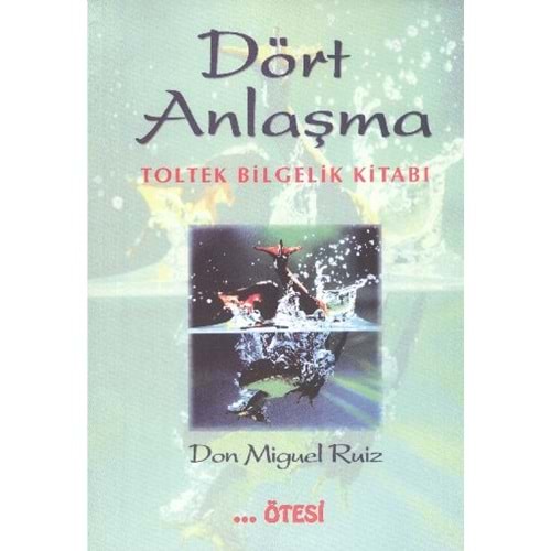 ÖTESİ | DÖRT ANLAŞMA