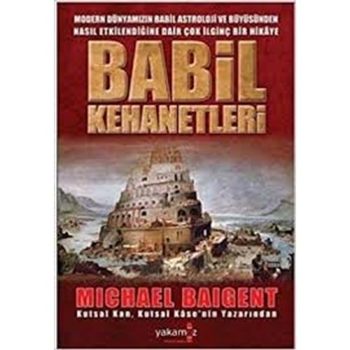 YAKAMOZ | BABİL KEHANETLERİ