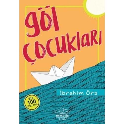 NEMESİS | GÖL ÇOCUKLARI