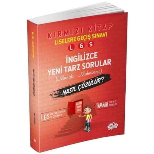EDİTÖR | LGS İNGİLİZCE YENİ TARZ MANTIK MUHAKEME NASIL ÇÖZÜLÜR ( KIRMIZI KİTAP ) - 2022