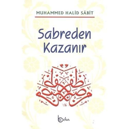 BEKA | SABREDEN KAZANIR
