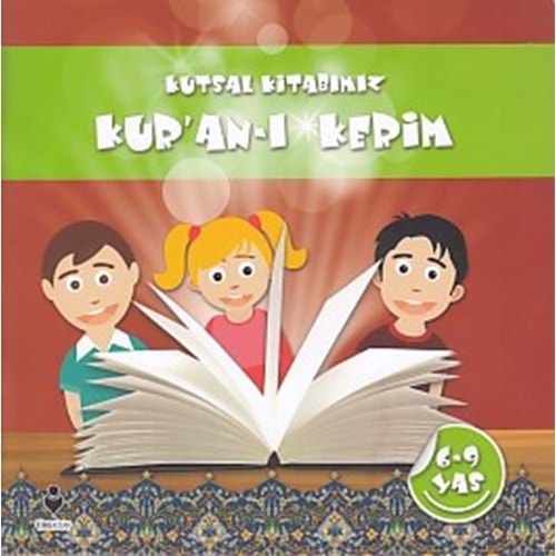 TİRE | KUTSAL KİTABIMIZ KURANI KERİM 6-9 YAŞ