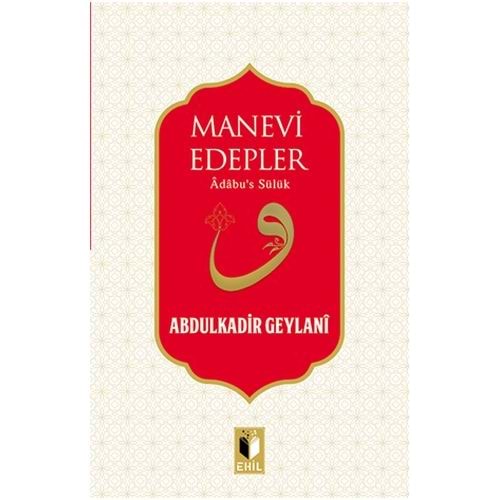 EHİL | MANEVİ EDEPLER