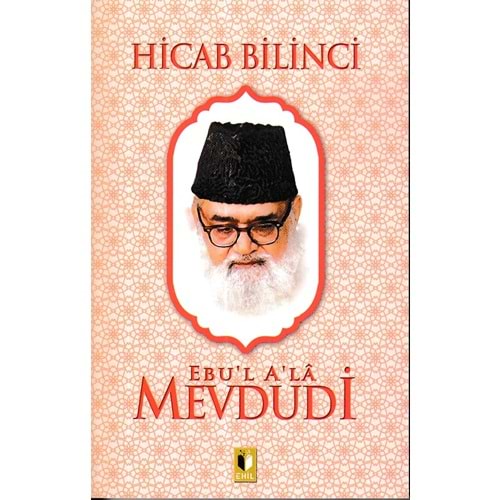 EHİL | HİCAB BİLİNCİ-MEVDUDİ