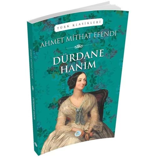 MAVİÇATI | DÜRDANE HANIM